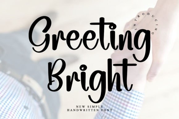 Greeting Bright: The Premium Script Amp Font for Campaign Clarity