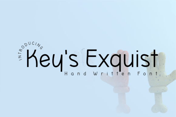 Key s Exquist: The Handwritten Typeface That Elevates Your Crafts