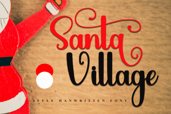 Santa Village: The Premium Script Amp Font for Festive Campaigns