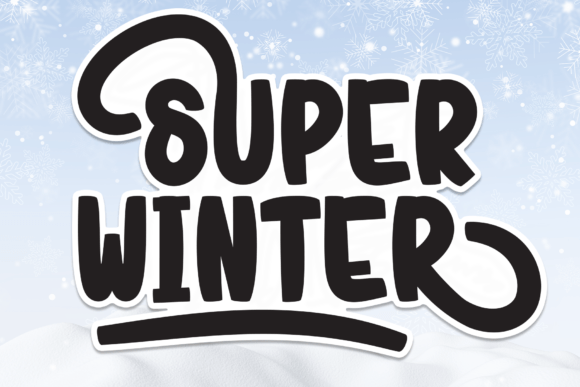 Super Winter: A Handwritten Typeface for Warm Editorial Design