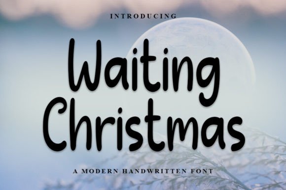 Waiting Christmas: The Premium Handwritten Typeface for Scroll-Stopping Campaigns
