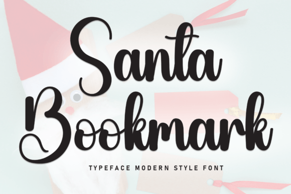 Why Santa Bookmark Is the Perfect Display Typeface for Campaign Headlines
